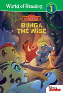 The Lion Guard: Bunga the Wise cover