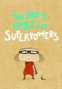 The Day I Lost My Superpowers cover