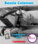 Bessie Coleman: Trailblazing Pilot cover