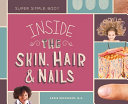 Inside the Skin, Hair & Nails cover