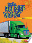 How Do Big Rigs Work? cover