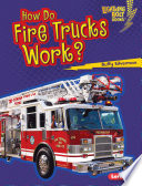 How Do Fire Trucks Work? cover