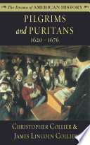 Pilgrims and Puritans: 1620 - 1676 cover