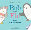 Bob and Flo Play Hide-and-Seek cover
