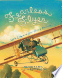 Fearless Flyer: Ruth Law and Her Flying Machine cover