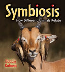 Symbiosis: How Different Animals Relate cover