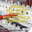 Solving Real-World Problems with Electrical Engineering cover