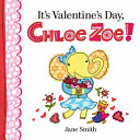 It's Valentine's Day, Chloe Zoe! cover