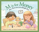 M Is for Money: An Economics Alphabet cover