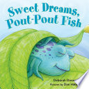 Sweet Dreams, Pout-Pout Fish cover