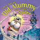 There Was an Old Mummy Who Swallowed a Spider cover