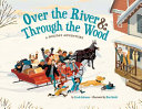 Over the River & Through the Wood: A Holiday Adventure cover