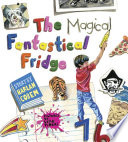 The Magical Fantastical Fridge cover
