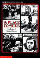 A Place to Hide: True Stories of Holocaust Rescues cover