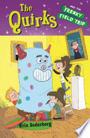 The Quirks and the Freaky Field Trip cover