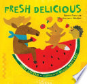 Fresh Delicious: Poems from the Farmers' Market cover