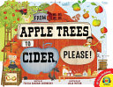 From Apple Trees to Cider, Please! cover