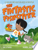 The Fintastic Fishsitter: A Big Fat Zombie Goldfish Adventure cover