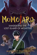 Momotaro: Xander and the Lost Island of Monsters cover