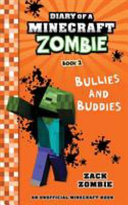 Bullies and Buddies/Diary of a Minecraft Zombie, Book 2 cover