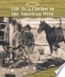 Life as a Cowboy in the American West cover