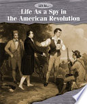 Life As a Spy in the American Revolution cover