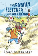 The Family Fletcher Takes Rock Island cover