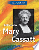 Get to Know Mary Cassatt cover