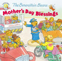 The Berenstain Bears: Mother's Day Blessings cover