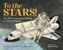 To the Stars! The First American Woman to Walk in Space cover