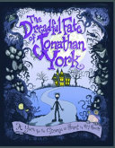 The Dreadful Fate of Jonathan York: A Yarn for the Strange at Heart cover