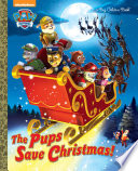 The Pups Save Christmas! cover