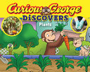 Curious George Discovers Plants cover