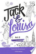 Jack & Louisa: Act 2 cover