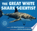 The Great White Shark Scientist cover