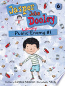 Jasper John Dooley: Public Library Enemy #1 cover