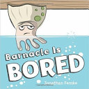 Barnacle Is Bored cover
