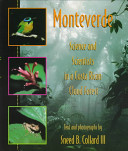 Monteverde: Science and Scientists in a Costa Rican Cloud Forest cover