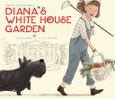 Diana's White House Garden cover