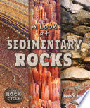 A Look at Sedimentary Rocks cover