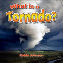 What Is a Tornado? cover