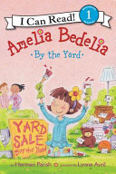 Amelia Bedelia by the Yard cover