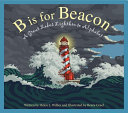 B Is for Beacon: A Great Lakes Lighthouse Alphabet cover
