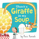 There's a Giraffe in My Soup cover
