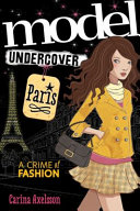 Model Undercover: Paris, a Crime of Fashion cover