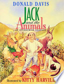 Jack and the Animals: An Appalachian Folktale cover