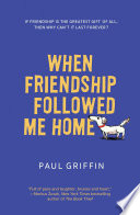 When Friendship Followed Me Home cover