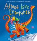 Aliens Love Dinopants cover