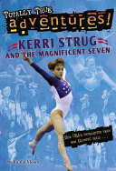 Kerri Strug and the Magnificent Seven cover