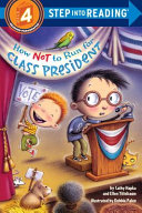How Not to Run for Class President cover